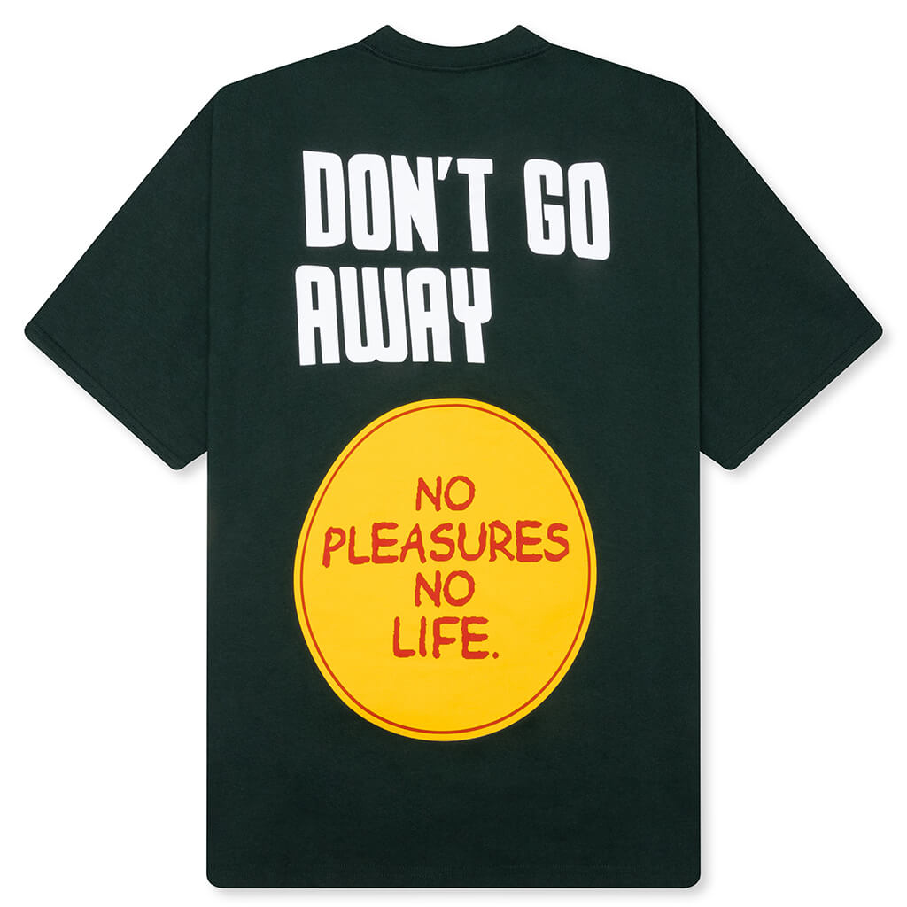 Don't Go T-Shirt - Forest