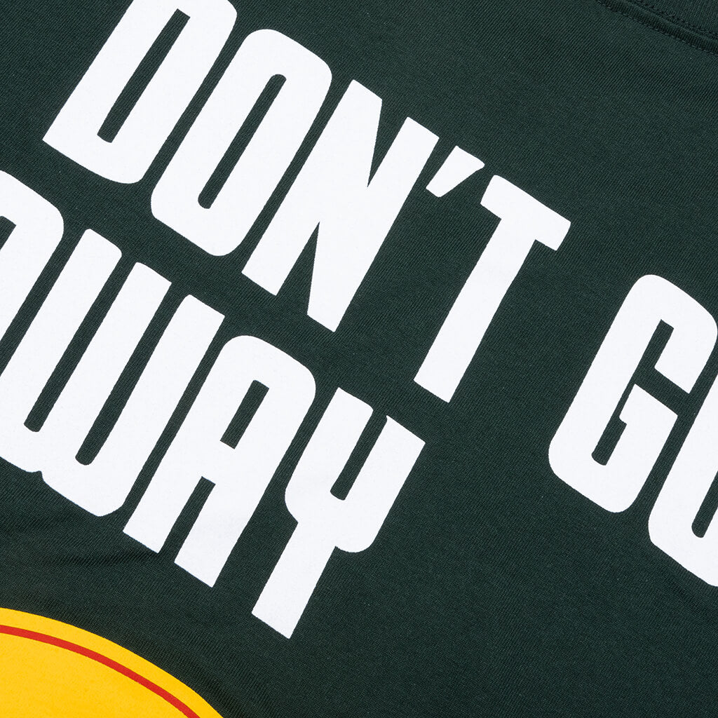 Don't Go T-Shirt - Forest